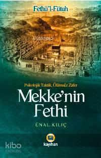 Mekkenin Fethi - Fethül-fütuh | benlikitap.com