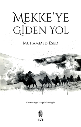 Mekke'ye Giden Yol | benlikitap.com