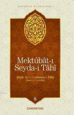 Mektubat-ı Seyda-i Tahi | benlikitap.com