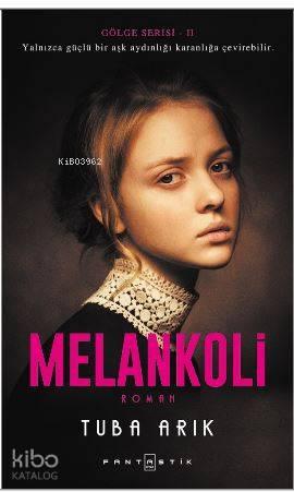 Melankoli | benlikitap.com