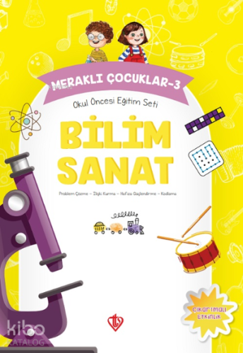 Meraklı Çocuklar 3 ;Okul Öncesi Eğitim Seti Bilim Sanat | benlikitap.c