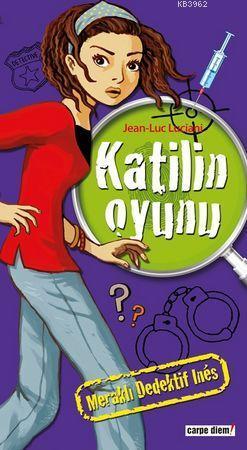 Meraklı Dedektif Ines: Katilin Oyunu | benlikitap.com