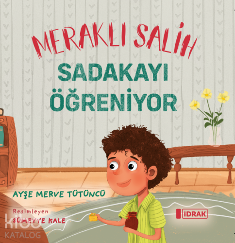 Meraklı Salih Sadakayı Öğreniyor | benlikitap.com