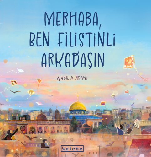 Merhaba, Ben Filistinli Arkadaşın | benlikitap.com