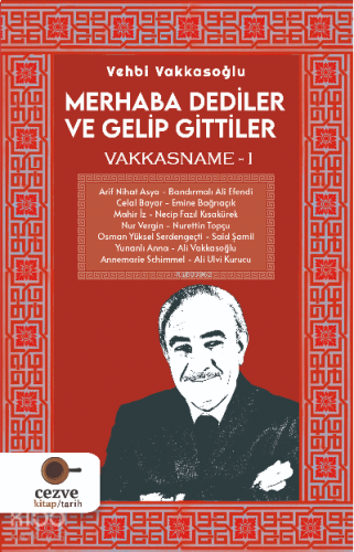 Merhaba Dediler ve Gelip Gittiler | benlikitap.com