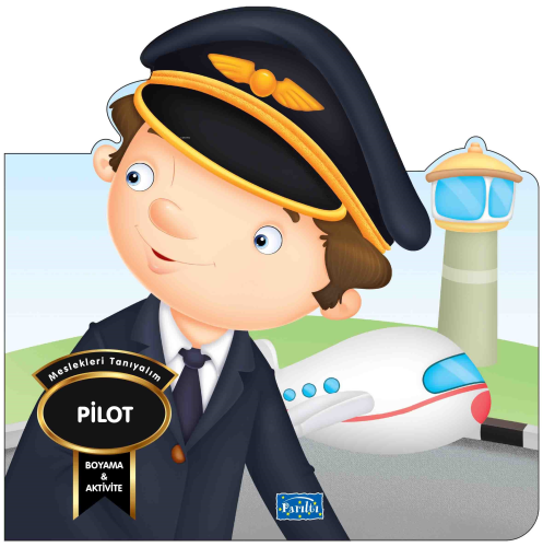 Meslekleri Tanıyalım Pilot | benlikitap.com