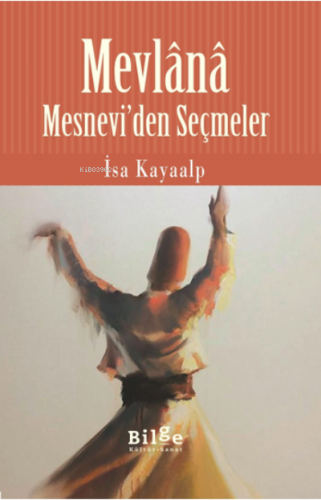 Mesnevi'den Seçmeler | benlikitap.com