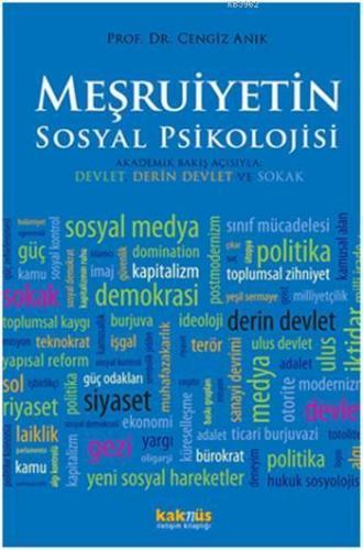 Meşruiyetin Sosyal Psikolojisi; Akademik Bakış Açısıyla Devlet, Derin 