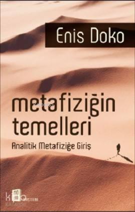 Metafiziğin Temelleri; Analitik Metafiziğe Giriş | benlikitap.com