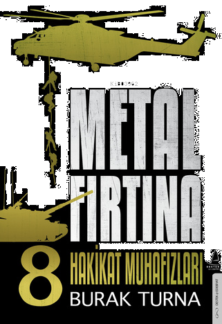 Metal Fırtına 8;Hakikat Muhafızları | benlikitap.com