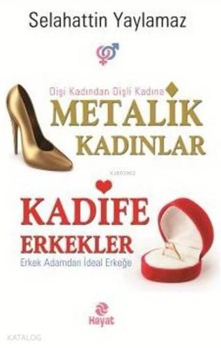 Metalik Kadınlar Kadife Erkekler | benlikitap.com