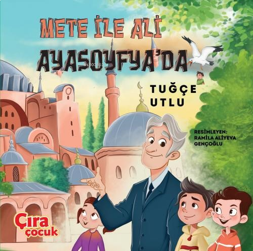 Mete ile Ali Ayasofya’da | benlikitap.com