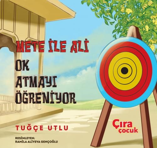 Mete ile Ali Ok Atmayı Öğreniyor | benlikitap.com