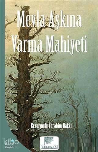 Mevla Aşkına Varma Mahiyeti | benlikitap.com