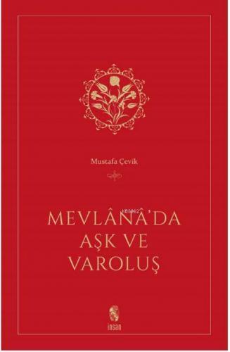 Mevlana'da Aşk ve Varoluş | benlikitap.com