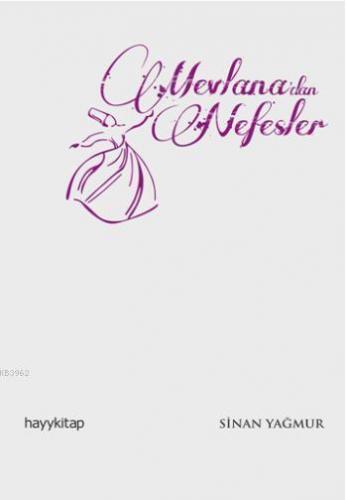 Mevlana'dan Nefesler | benlikitap.com