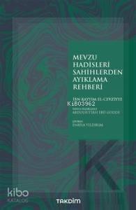 Mevzu Hadisleri Sahihlerden Ayıklama Rehberi | benlikitap.com