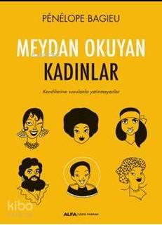 Meydan Okuyan Kadınlar | benlikitap.com