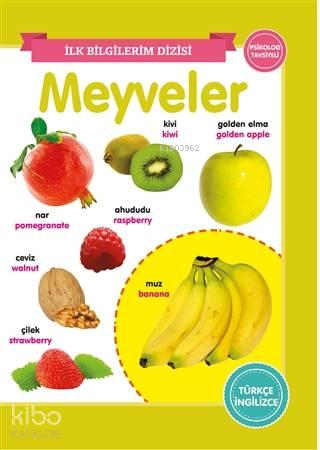 Meyveler – İlk Bilgilerim Dizisi | benlikitap.com