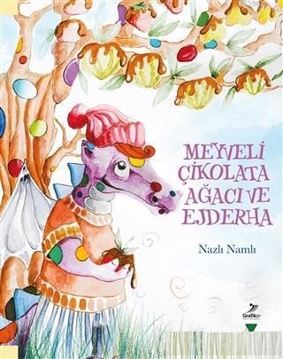 Meyveli Çikolata Ağacı ve Ejderha | benlikitap.com