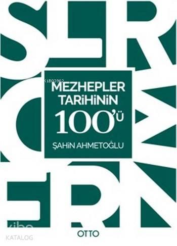 Mezhepler Tarihinin 100'ü | benlikitap.com