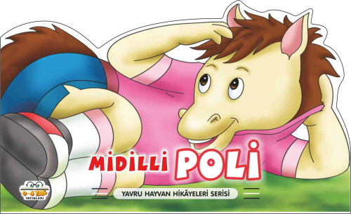 Midilli Poli – Yavru Hayvan Hikâyeleri | benlikitap.com