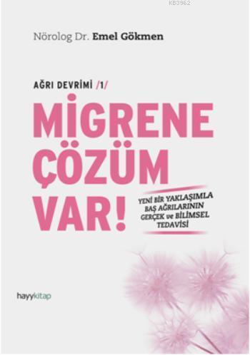 Migrene Çözüm Var! | benlikitap.com