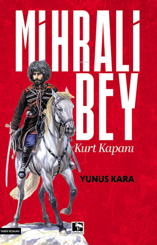 Mihrali Bey - Kurt Kapanı | benlikitap.com