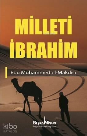 Milleti İbrahim; İslam'a Göre Dost ve Düşman | benlikitap.com