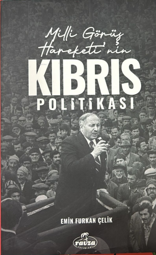 Milli Görüş Hareketi’nin Kıbrıs Politikası | benlikitap.com