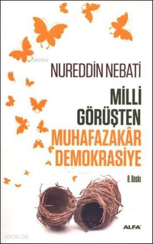 Milli Görüşten Muhafazakâr Demokrasiye | benlikitap.com