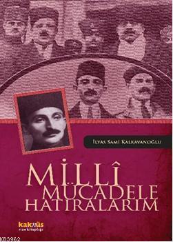 Milli Mücadele Hatıralarım | benlikitap.com