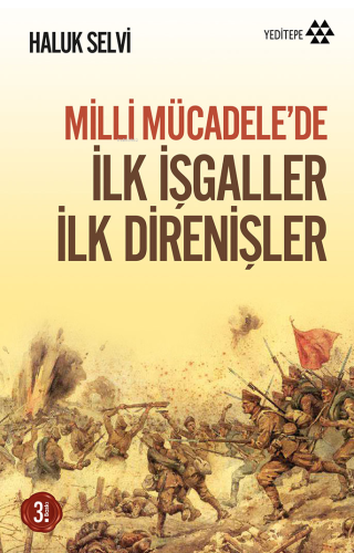 Milli Mücadele'de İlk İşgaller İlk Direnişler | benlikitap.com