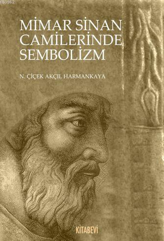 Mimar Sinan Camilerinde Sembolizm | benlikitap.com