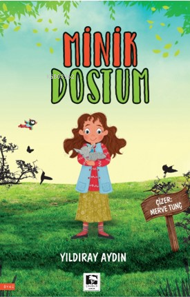 Minik Dostum | benlikitap.com