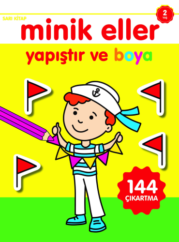 Minik Eller Yapıştır ve Boya;Sarı Kitap | benlikitap.com