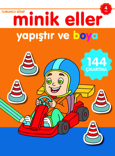 Minik Eller Yapıştır ve Boya;Turuncu Kitap | benlikitap.com