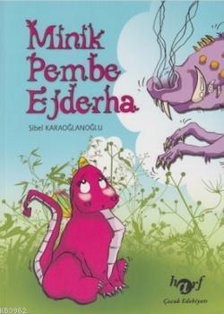 Minik Pembe Ejderha | benlikitap.com