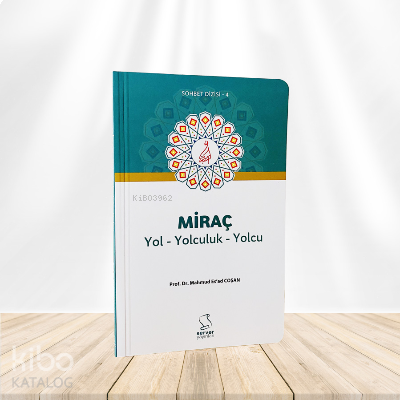 Miraç ;Yol Yolculuk Yolcu | benlikitap.com