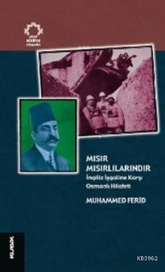 Mısır Mısırlılarındır | benlikitap.com