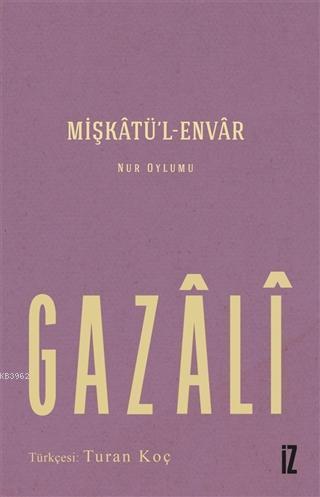 Mişkatü'l-Envar | benlikitap.com