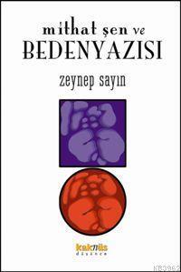 Mithat Şen ve Beden Yazısı (Renkli) | benlikitap.com