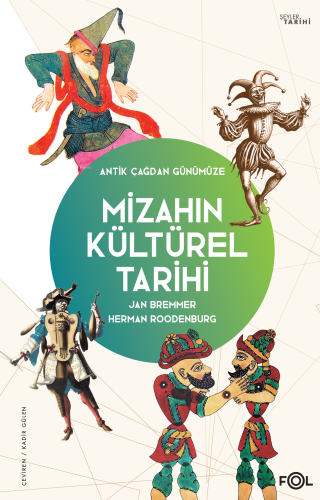 Mizahın Kültürel Tarihi ;Antik Çağdan Günümüze– | benlikitap.com