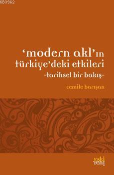 Modern Akl'ın Türkiye'deki Etkileri | benlikitap.com