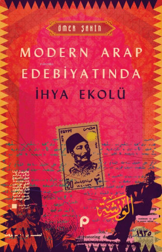 Modern Arap Edebiyatında İhya Ekolü | benlikitap.com