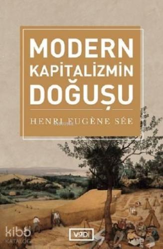 Modern Kapitalizmin Doğuşu | benlikitap.com