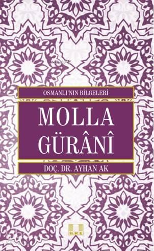 Molla Gürânî | benlikitap.com