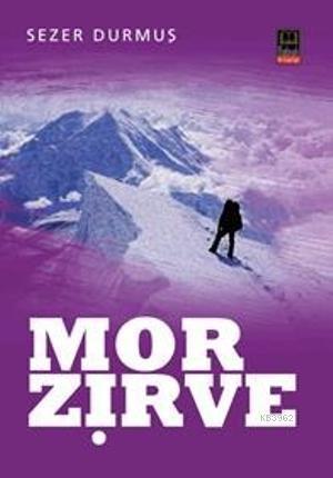 Mor Zirve | benlikitap.com