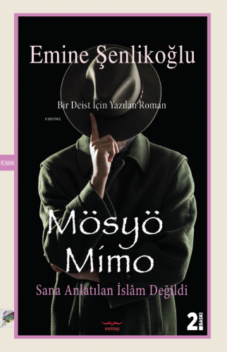 Mösyö Mimo Sana Anlatılan İslam Değildi | benlikitap.com