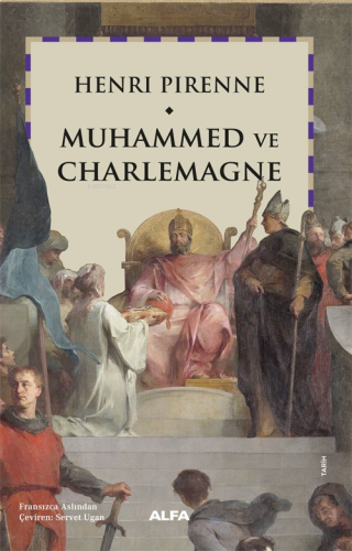 Muhammed ve Charlemagne | benlikitap.com